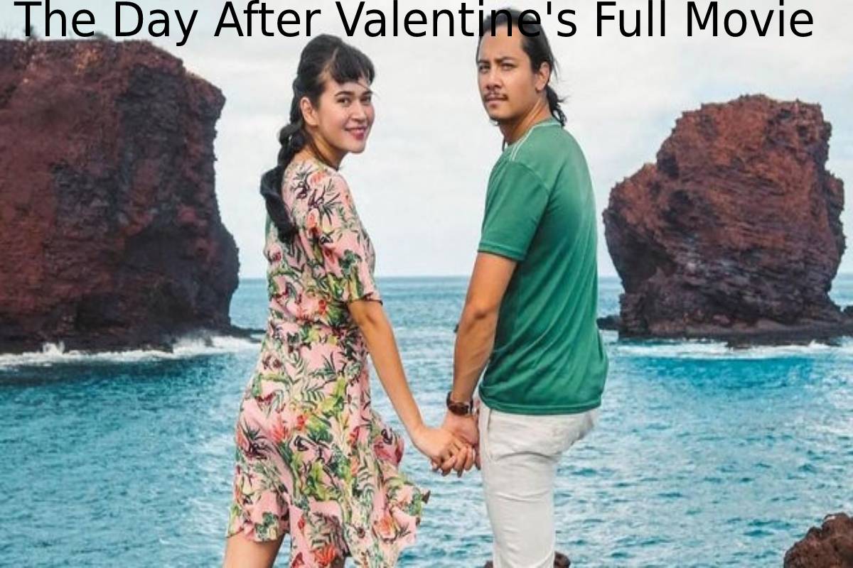 the day after valentine's full movie
