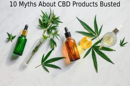 10 Myths About CBD Products Busted