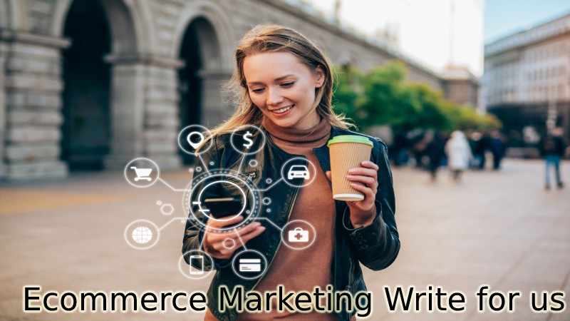Ecommerce Marketing