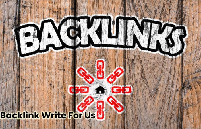 Backlink Write For Us