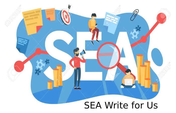 SEA Write for Us