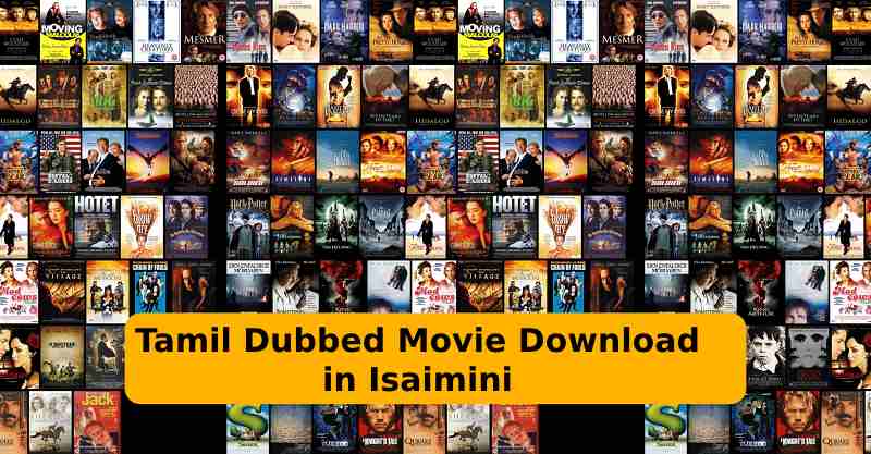 Tamil Dubbed Movie Download in Isaimini