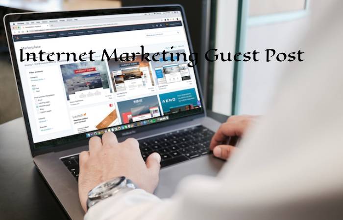 Internet Marketing Guest Post