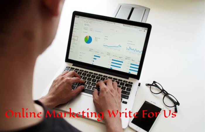 Online Marketing Write For Us 