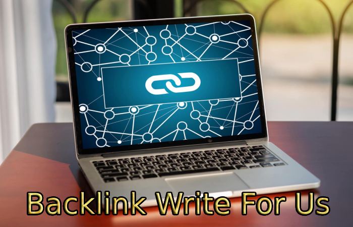 Backlink Write For Us